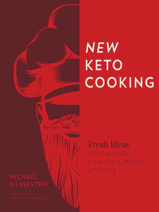 Title details for New Keto Cooking by Michael Silverstein - Available